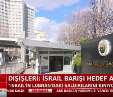 Dışişleri Bakanlığı, İsrail'in L&uuml;bnan'a y&ouml;nelik yoğunlaşan saldırılarını kınadı
