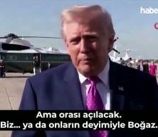 Trump: "H&uuml;rm&uuml;z Boğazı&rsquo;nı onlarla ya da onlar olmadan a&ccedil;acağız"