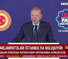 Cumhurbaşkanı Erdoğan: Parlamenter diplomasi daha adil bir d&uuml;nyanın inşasına katkı sunacak