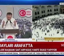 Hacı adayları Arafat&rsquo;ta
