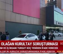 CHP kurultayı soruşturmasında &Ouml;zkan Yalım ve Turgut Ko&ccedil; ifade verecek