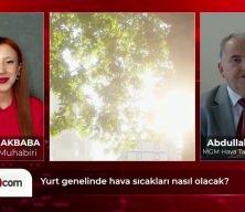 Uzman isimden hava durumu değerlendirmesi: 3 b&uuml;y&uuml;kşehirde sıcaklıklar artıyor
