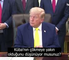 Trump'tan K&uuml;ba a&ccedil;ıklaması: ''İran'dan sonra orayla ilgileneceğiz''