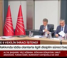 CHP'de 9 vekilin ihracı istendi!