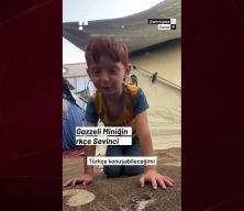 Gazze&rsquo;li miniğin T&uuml;rk&ccedil;e s&ouml;zleri şaşkınlık yarattı