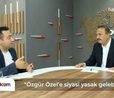 &Ouml;zg&uuml;r &Ouml;zel'e siyasi yasak mı gelecek? Sevigen a&ccedil;ıkladı