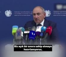 Paşinyan'dan T&uuml;rkiye a&ccedil;ıklaması: A&ccedil;ık sınıra hazırlanıyoruz
