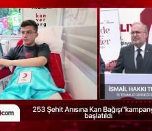 Kızılay ve 15 Temmuz Derneği'nden 253 şehit anısına kan bağışı seferberliği
