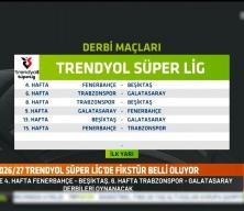  S&uuml;per Lig'de derbi haftaları belli oldu