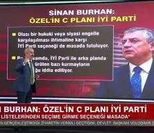 &Ouml;zg&uuml;r &Ouml;zel'in &uuml;&ccedil; planı ortaya &ccedil;ıktı! Dikkat &ccedil;eken İYİ Parti iddiası