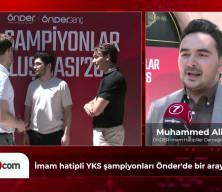 İmam hatipli YKS şampiyonları &Ouml;nder'de buluştu