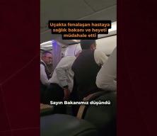U&ccedil;akta rahatsızlanan yolcuya sağlık bakanı ilk m&uuml;dahaleyi yaptı...