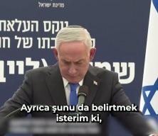Netanyahu: İsrail'in varlığı m&uuml;zakere konusu yapılmayacak