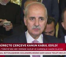 TBMM Başkanı Kurtulmuş kabul edilen yasa tasarısına dair a&ccedil;ıklamalarda bulundu