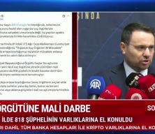 81 ilde 818 ş&uuml;phelinin t&uuml;m mal varlıklarına el konuldu!