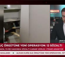 Alihan Kuriş su&ccedil; &ouml;rg&uuml;t&uuml;ne yeni operasyon! 