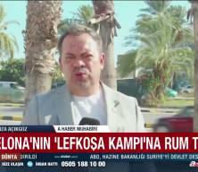 Barcelona KKTC&rsquo;yi duyurdu, Rumlar &ccedil;ılgına d&ouml;nd&uuml;!