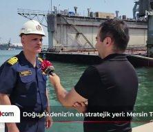 Doğu Akdeniz'de donanmanın g&ouml;r&uuml;nmeyen g&uuml;c&uuml;: Mersin Tersanesi
