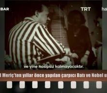 Usta yazar Cemil Meri&ccedil;'ten yıllar &ouml;nce yapılan &ccedil;arpıcı Batı ve Nobel uyarısı