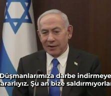 Netanyahu: İran hayal bile edemeyeceği bir darbe alır