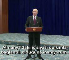Putin'den Almanya a&ccedil;ıklaması