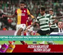 Mustafa &Ccedil;ulcu, Sporting-Galatasaray ma&ccedil;ının hakemi Eskas'a ateş p&uuml;sk&uuml;rd&uuml;