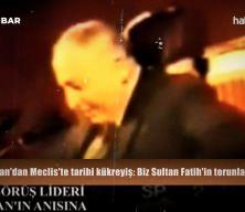 Erbakan'dan Meclis'te tarihi k&uuml;kreyiş: Biz Sultan Fatih'in torunlarıyız!