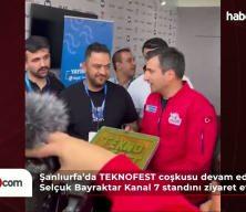 TEKNOFEST coşkusu Şanlıurfa&rsquo;da devam ediyor: Sel&ccedil;uk Bayraktar Kanal 7 standında