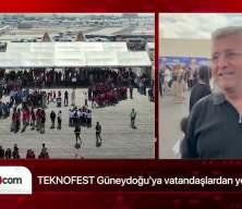 TEKNOFEST G&uuml;neydoğu'ya vatandaşlardan yoğun ilgi