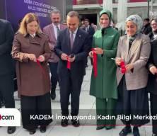KADEM'in İnovasyonda Kadın Bilgi Merkezi İstanbul'da a&ccedil;ıldı 