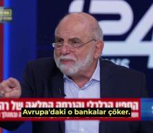  İsrailli Ekonomist canlı yayında Avrupa bankalarını tehdit etti