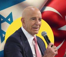 Tom Barrack'tan dikkat &ccedil;eken 'Osmanlı 2.0' ve 'B&uuml;y&uuml;k İsrail' &ccedil;ıkışı