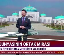 &Uuml;lke TV'den &Ouml;zbekistan'a medeniyet yolculuğu: T&uuml;rk D&uuml;nyasının mirası ekranlara taşınıyor