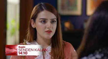 Senden Kalan 19.bölüm: Emaan zor bir kararın eşiğinde!