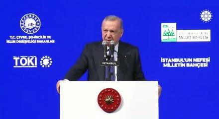 Başkan Erdoğan: "Bugüne kadar 313 Millet Bahçemizi hizmete sunduk"