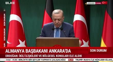 Cumhurbaşkanı Erdoğan Almanya ile yakın işbirliği içinde çalışmayı sürdüreceğiz dedi
