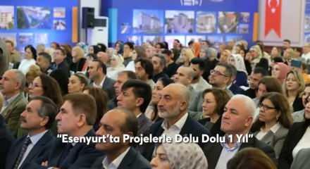 "Esenyurt'ta Projelerle Dolu Dolu 1 yıl" programı düzenlendi