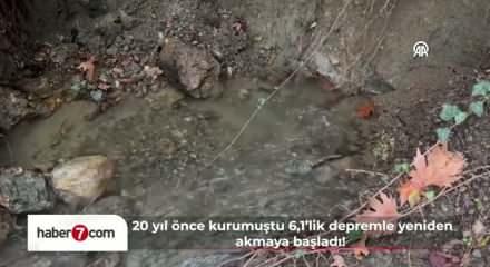 Yıllar önce kuruyan su kaynağı depremle birlikte tekrar akmaya başaladı