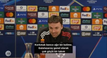 Ajak'ın genç oyuncusu "Galtasaray'ın korkulacak oyuncuları yok" dedi