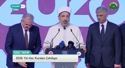Diyanet İşleri Başkanlığınca 2026 hac kurası çekildi