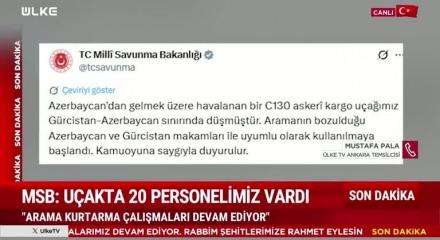 MSB: Düşen uçakta 20 personel vardı