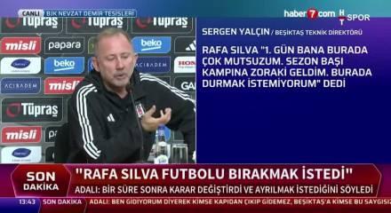 Sergen Yalçın, Rafa'nın menajeri kulübü etmeye başladı