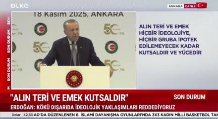 Cumhurbaşkanı Erdoğan HAK-İŞ'in 50.yıl programında konuştu 