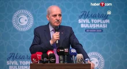 Kurtulmuş: Terörsüz bir Türkiye'yi inşa etmek mecburiyetimiz var