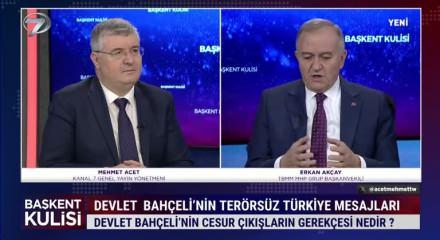 MHP'li Erkan Akçay MHP lideri Devlet Bahçel'nin Terörsüz Türkiye konusundaki duruşunu  açıkladı