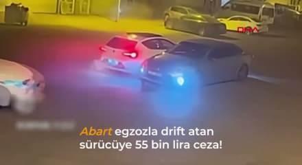  Abart egzozla drift atan magandaya rekor ceza!