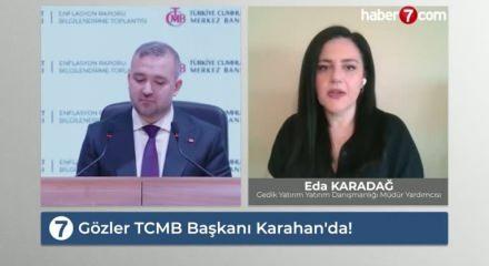 Gözler Merkez Bankası Başkanı'nda: 'Piyasalar rotasını belirleyecek'