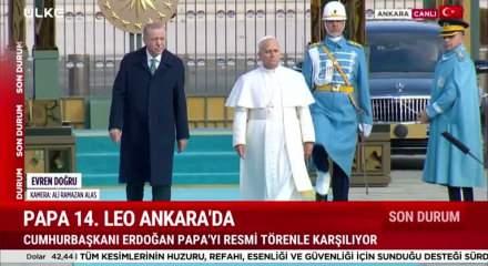 Papa 14.Leo Cumhurbaşkanı Erdoğan tarafından kabul edildi!