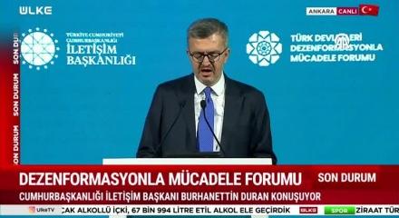 İletişim Başkanı Burahanettin Duran dezenformasyona karşı en etkili m&uuml;cadeleyi y&uuml;r&uuml;tt&uuml;klerini a&ccedil;ıkladı