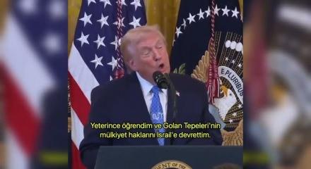 Trump: "Golan Tepeleri &uuml;zerindeki hakları İsrail'e verdim"